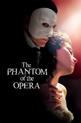 the phantom of the opera where to watch: Unraveling the Mystique of Watching This Classic Musical Across Various Platforms